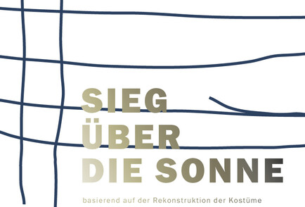 SIEG ÜBER DIE SONNE / BA / 2014/15