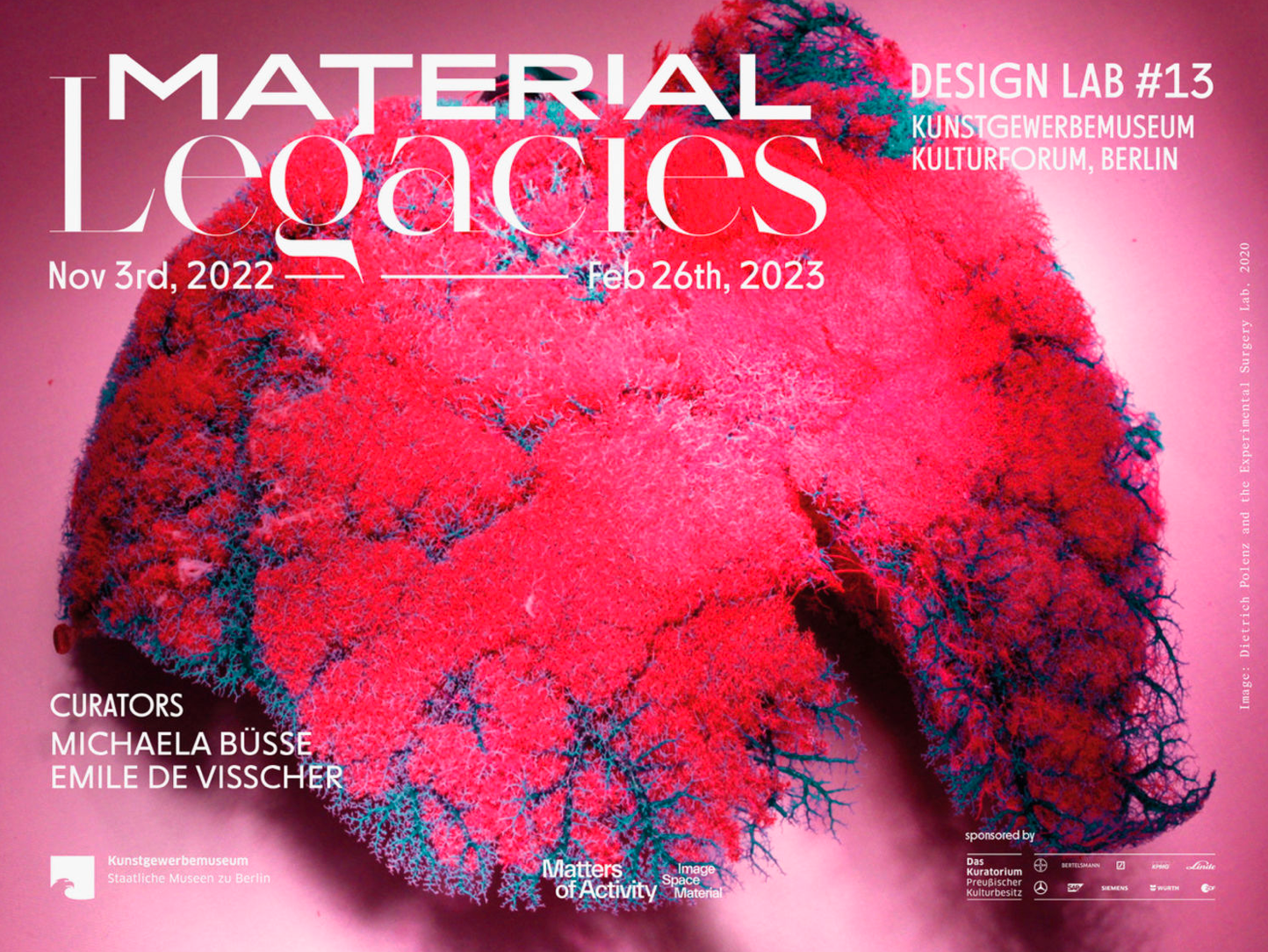 Poster Material Legacies. Image: Dietrich Polenz and the Experimental Surgery Lab, 2020 Poster Material Legacies. Image: Dietrich Polenz and the Experimental Surgery Lab, 2020